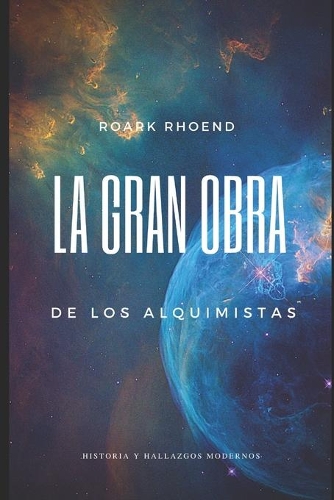 La Gran Obra de los Alquimistas