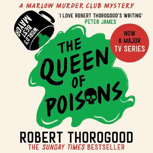 The Queen of Poisons: (Book 3 The Marlow Murder Club Mysteries)