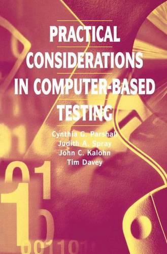 Practical Considerations in Computer-Based Testing: (Statistics for Social and Behavioral Sciences)