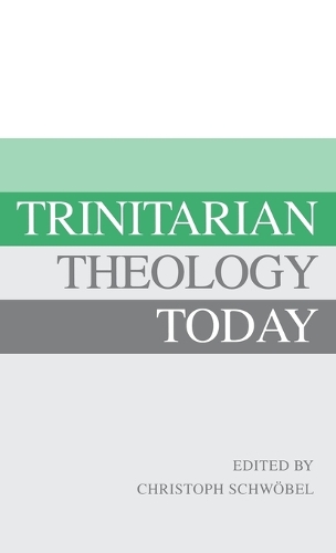 Trinitarian Theology Today
