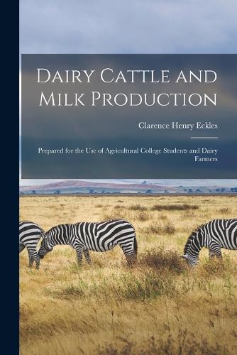 Dairy Cattle and Milk Production
