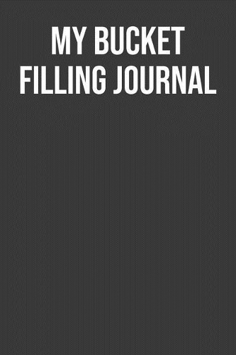 My Bucket Filling Journal