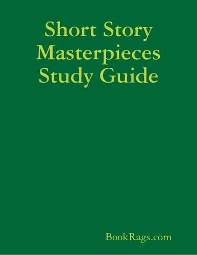 Short Story Masterpieces Study Guide