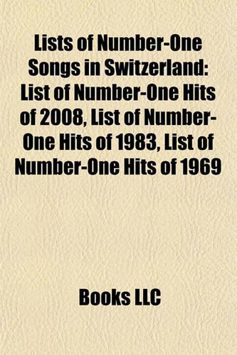 Lists of Number-One Songs in Switzerland