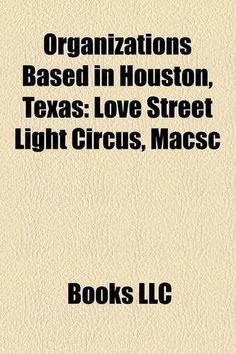 Organizations Based in Houston, Texas