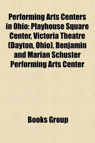 Performing Arts Centers in Ohio: Playhouse Square Center, Victoria Theatre (Dayton, Ohio), Benjamin and Marian Schuster Performing Arts Center