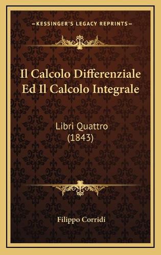 Il Calcolo Differenziale Ed Il Calcolo Integrale