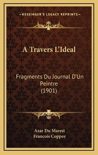 A Travers L'Ideal