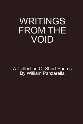 Writings from the Void: A Collection of Short Poems
