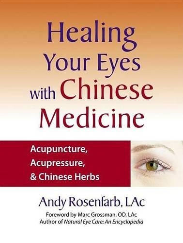 Healing Your Eyes with Chinese Medicine