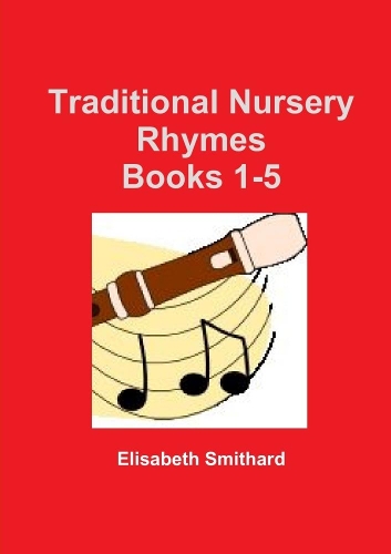 Traditional Nursery Rhymes Books 1-5