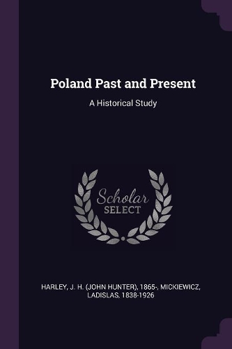 Poland Past and Present
