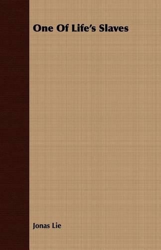 One of Life's Slaves