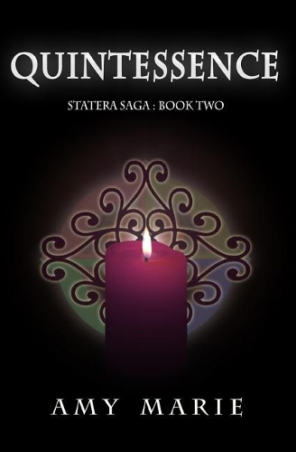 Quintessence: Statera Saga Book 2