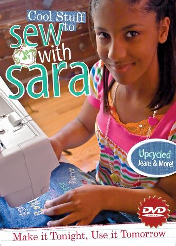 Cool Stuff To Sew With Sara Dvd