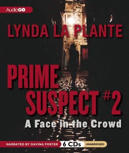 A Face in the Crowd: A Face in the Crowd(02 Prime Suspect (Audio))