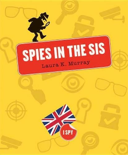 Spies in the Sis: (I Spy)