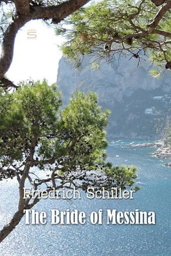 The Bride of Messina