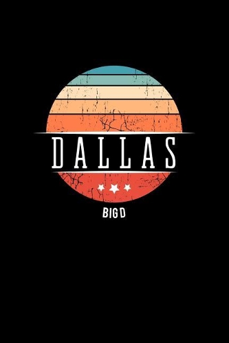 Dallas Big D: Vintage City Trip Souvenir Blank Journal Notebook