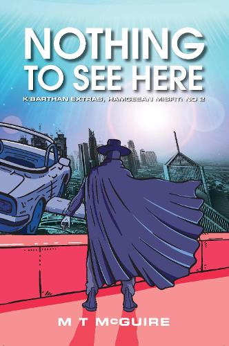 Nothing To See Here: (2 K'Barthan Extras, Hamgeean Misfit)