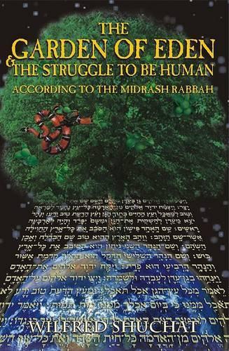 The Garden of Eden & the Struggle to Be Human
