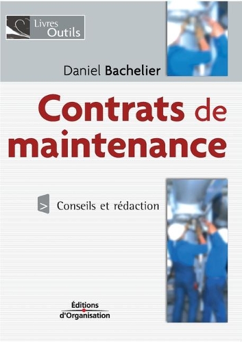Contrats de maintenance: Conseils et rédaction