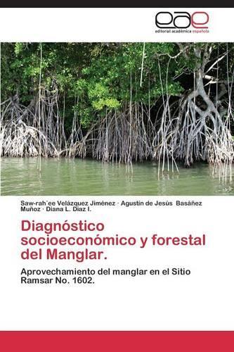 Diagnostico Socioeconomico y Forestal del Manglar