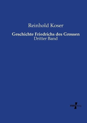 Geschichte Friedrichs des Grossen