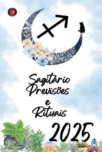 Sagitário Previsões e Rituais 2025