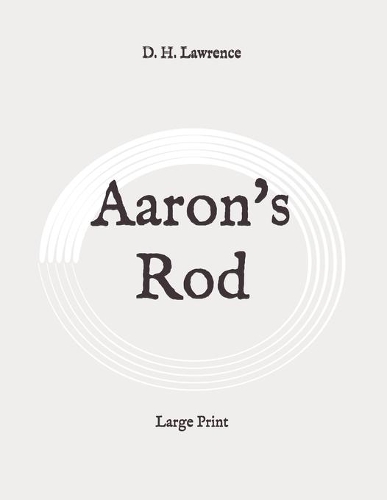 Aaron's Rod