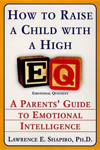 How to Raise a Child with a High Eq