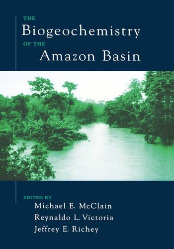 The Biogeochemistry of the Amazon Basin