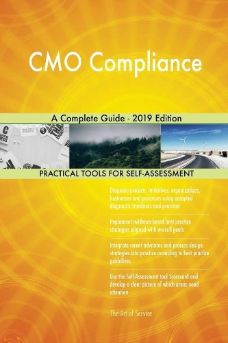 CMO Compliance A Complete Guide - 2019 Edition