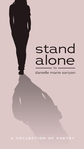 Stand Alone: A Collection of Poetry
