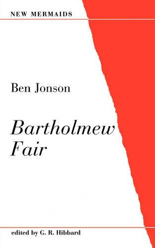 Bartholomew Fair: (New Mermaids)