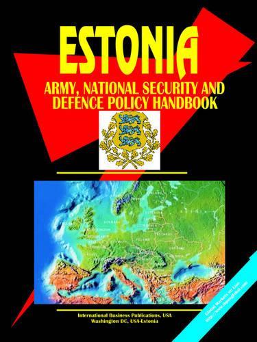 Estonia Army, National Security and Defense Policy Handbook