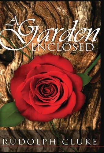 A Garden Enclosed: (English)