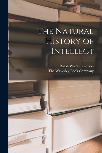 The Natural History of Intellect