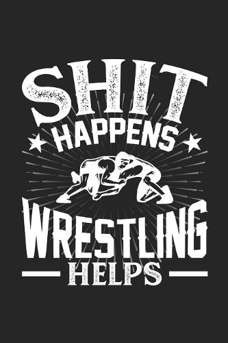 Shit Happens Wrestling Helps