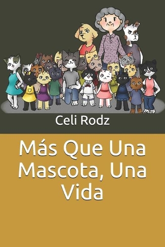 Más Que Una Mascota, Una Vida: (1 Poloaventuras)