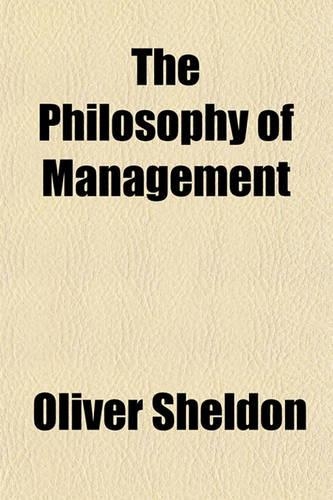 The Philosophy of Management