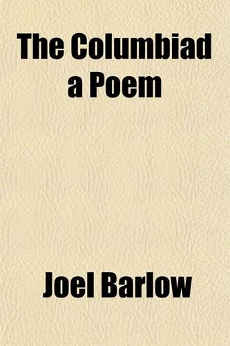 The Columbiad a Poem