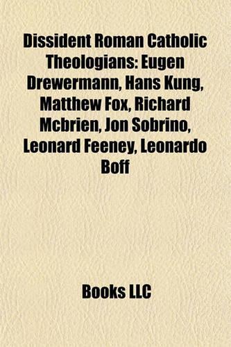 Dissident Roman Catholic Theologians