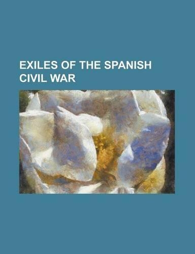 Exiles of the Spanish Civil War