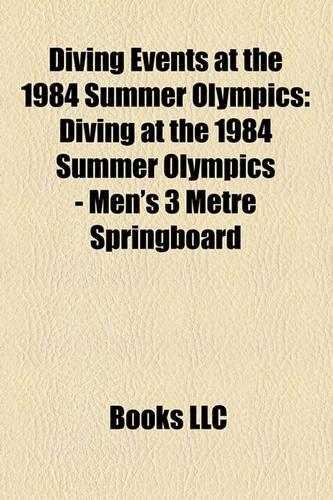 Diving Events at the 1984 Summer Olympics