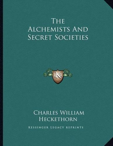 The Alchemists and Secret Societies