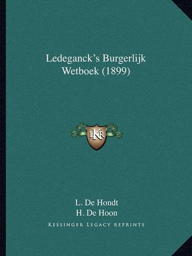 Ledeganck's Burgerlijk Wetboek (1899)