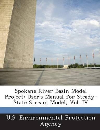 Spokane River Basin Model Project: User's Manual for Steady-State Stream Model, Vol. IV(English)