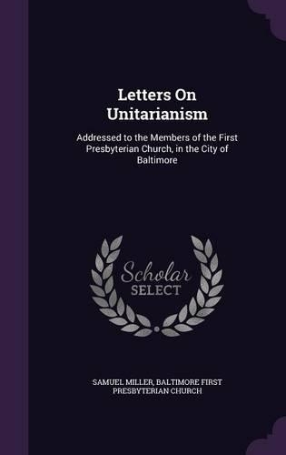 Letters On Unitarianism