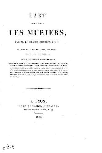 L'Art de Cultiver Les Mûriers